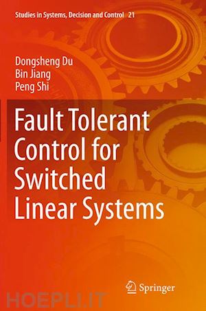 du dongsheng; jiang bin; shi peng - fault tolerant control for switched linear systems