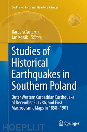 guterch barbara (curatore); kozák jan (curatore) - studies of historical earthquakes in southern poland