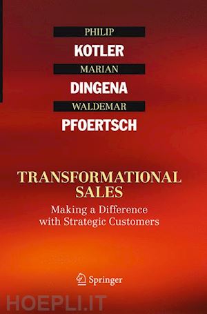 kotler philip; dingena marian; pfoertsch waldemar - transformational sales