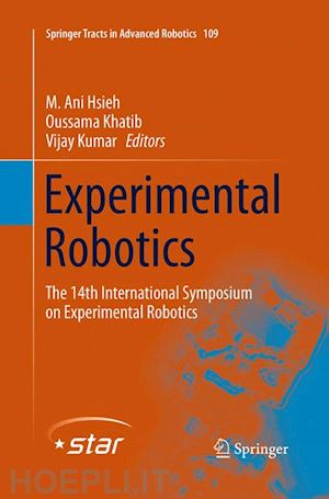 hsieh m. ani (curatore); khatib oussama (curatore); kumar vijay (curatore) - experimental robotics
