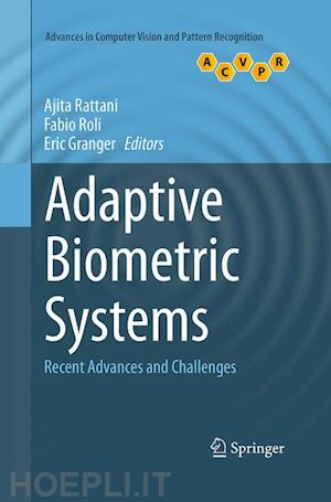 rattani ajita (curatore); roli fabio (curatore); granger eric (curatore) - adaptive biometric systems