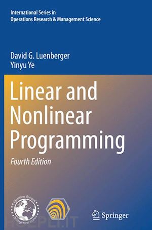 luenberger david g.; ye yinyu - linear and nonlinear programming