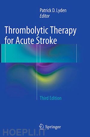lyden patrick d (curatore) - thrombolytic therapy for acute stroke