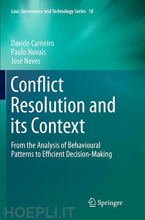 carneiro davide; novais paulo; neves josé - conflict resolution and its context