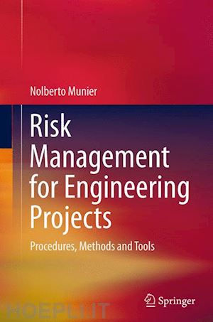 munier nolberto - risk management for engineering projects