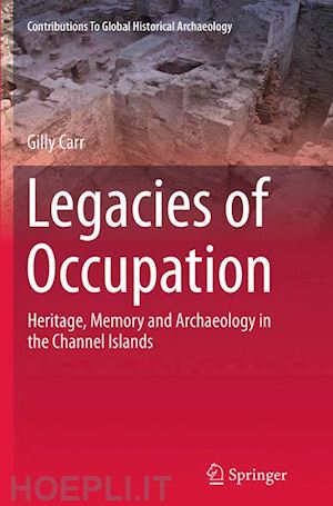 carr gilly - legacies of occupation