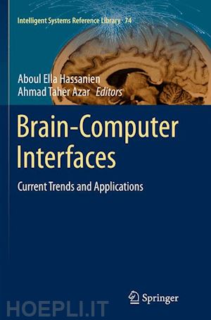 hassanien aboul ella (curatore); azar ahmad taher (curatore) - brain-computer interfaces