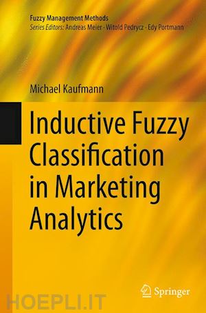 kaufmann michael - inductive fuzzy classification in marketing analytics