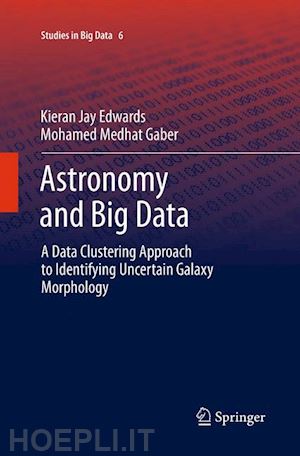 edwards kieran jay; gaber mohamed medhat - astronomy and big data