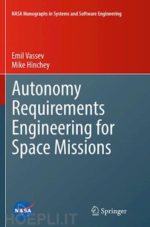 vassev emil; hinchey mike - autonomy requirements engineering for space missions