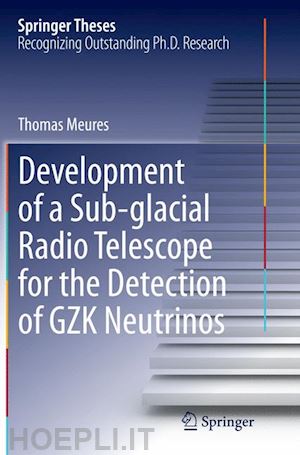 meures thomas - development of a sub-glacial radio telescope for the detection of gzk neutrinos