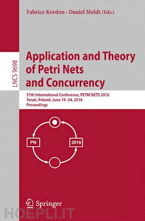 kordon fabrice (curatore); moldt daniel (curatore) - application and theory of petri nets and concurrency