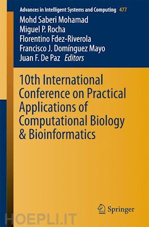 saberi mohamad mohd (curatore); rocha miguel p. (curatore); fdez-riverola florentino (curatore); domínguez mayo francisco j. (curatore); de paz juan f. (curatore) - 10th international conference on practical applications of computational biology & bioinformatics