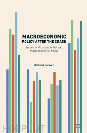 barwell richard - macroeconomic policy after the crash