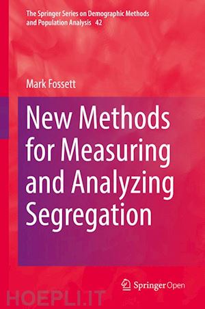 fossett mark - new methods for measuring and analyzing segregation