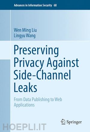liu wen ming; wang lingyu - preserving privacy against side-channel leaks