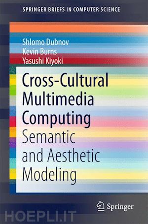 dubnov shlomo; burns kevin; kiyoki yasushi - cross-cultural multimedia computing