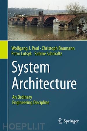 paul wolfgang j.; baumann christoph; lutsyk petro; schmaltz sabine - system architecture