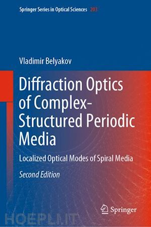 belyakov vladimir - diffraction optics of complex-structured periodic media