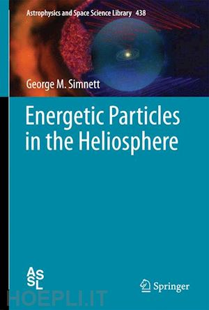simnett george m. - energetic particles in the heliosphere