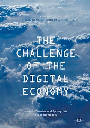 boccia francesco (curatore); leonardi robert (curatore) - the challenge of the digital economy