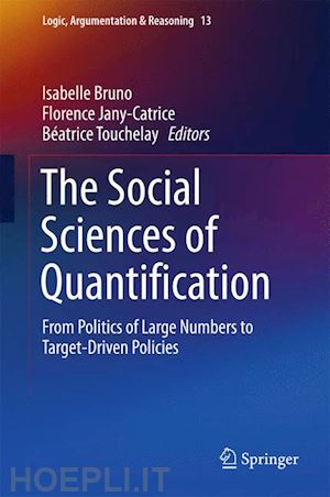 bruno isabelle (curatore); jany-catrice florence (curatore); touchelay béatrice (curatore) - the social sciences of quantification