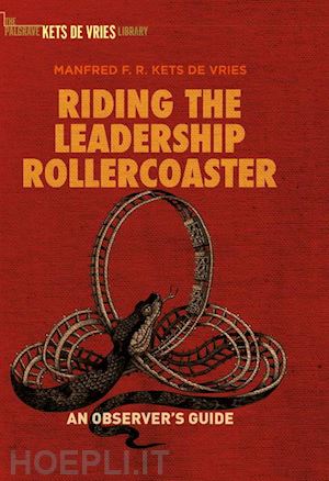 kets de vries manfred f.r. - riding the leadership rollercoaster