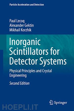 lecoq paul; gektin alexander; korzhik mikhail - inorganic scintillators for detector systems