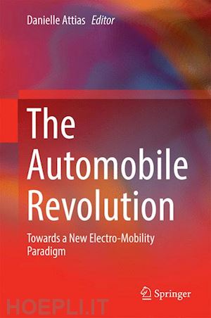 attias danielle (curatore) - the automobile revolution