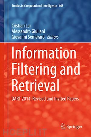 lai cristian (curatore); giuliani alessandro (curatore); semeraro giovanni (curatore) - information filtering and retrieval