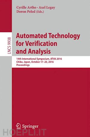 artho cyrille (curatore); legay axel (curatore); peled doron (curatore) - automated technology for verification and analysis