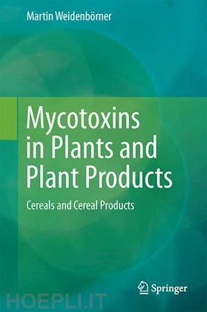weidenbörner martin - mycotoxins in plants and plant products