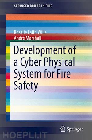 wills rosalie faith; marshall andré - development of a cyber physical system for fire safety