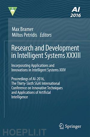 bramer max (curatore); petridis miltos (curatore) - research and development in intelligent systems xxxiii