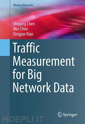 chen shigang; chen min; xiao qingjun - traffic measurement for big network data