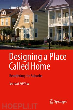 wentling james - designing a place called home