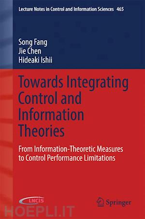 fang song; chen jie; ishii hideaki - towards integrating control and information theories