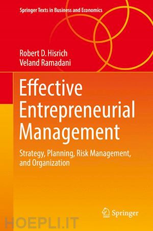 hisrich robert d.; ramadani veland - effective entrepreneurial management