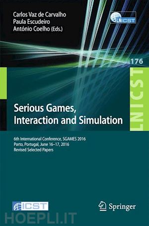 vaz de carvalho carlos (curatore); escudeiro paula (curatore); coelho antónio (curatore) - serious games, interaction and simulation