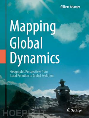 ahamer gilbert - mapping global dynamics