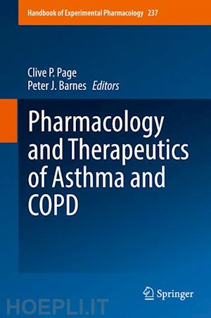 page clive p. (curatore); barnes peter j. (curatore) - pharmacology and therapeutics of asthma and copd