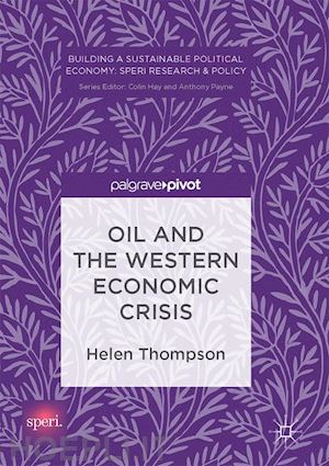 thompson helen - oil and the western economic crisis