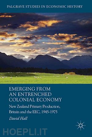 hall david - emerging from an entrenched colonial economy