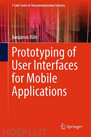 bähr benjamin - prototyping of user interfaces for mobile applications