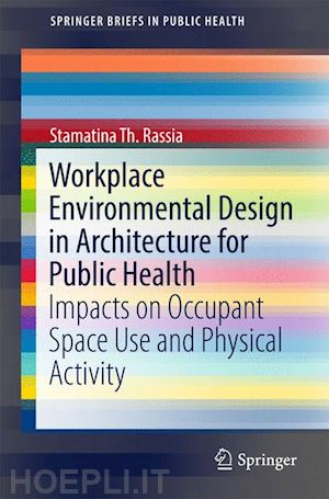 rassia stamatina th. - workplace environmental design in architecture for public health