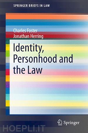 foster charles; herring jonathan - identity, personhood and the law