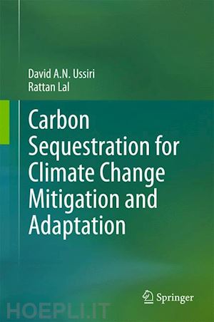 ussiri david a. n.; lal rattan - carbon sequestration for climate change mitigation and adaptation