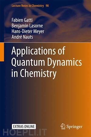 gatti fabien; lasorne benjamin; meyer hans-dieter; nauts andré - applications of quantum dynamics in chemistry