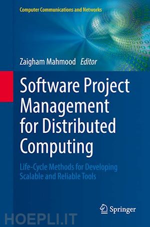 mahmood zaigham (curatore) - software project management for distributed computing