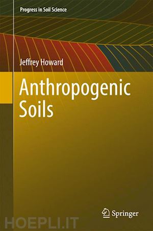 howard jeffrey - anthropogenic soils